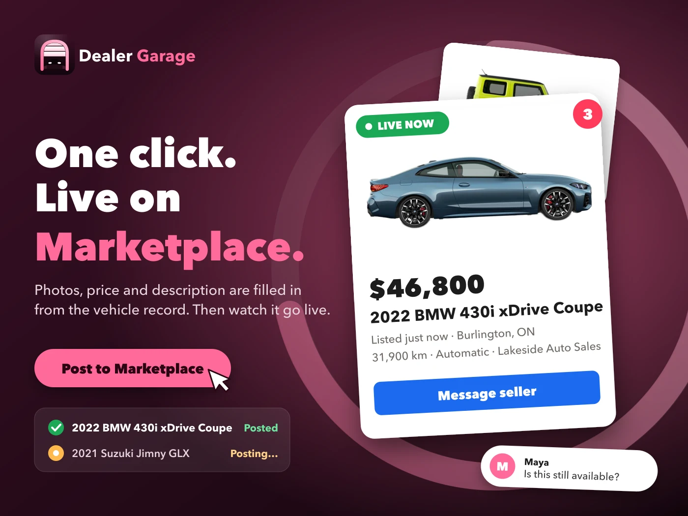 Dealer Garage posts a BMW 430i to Facebook Marketplace in one click and the listing is live, with a buyer asking if it is still available